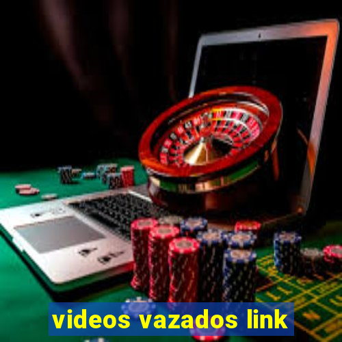 videos vazados link